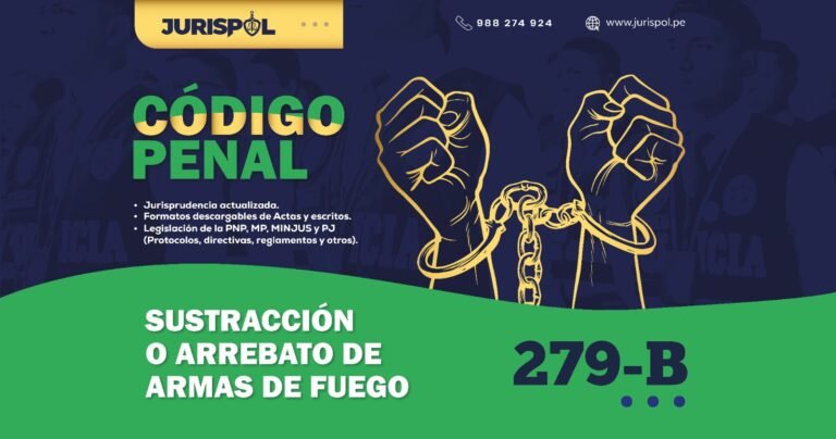 Artículo 279-B del Código Penal Peruano .- Sustracción o arrebato de armas de fuego