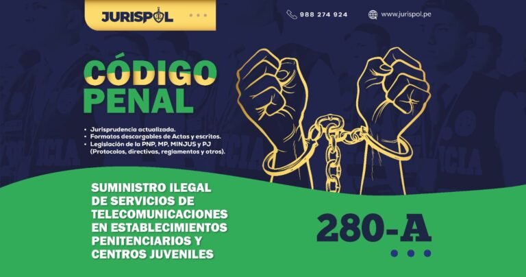 Artículo 280-A del Código Penal Peruano .- Suministro ilegal de servicios de telecomunicaciones en establecimientos penitenciarios y centros juveniles