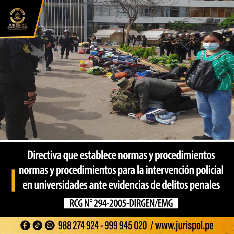Directiva que establece normas y procedimientos normas y procedimientos para la intervención policial en universidades ante evidencias de delitos penales [Directiva DPNP 03-06-2005-EMG-DIRPLOPE-D1-B]