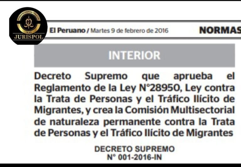 Reglamento de la Ley 28950, Ley contra la Trata de Personas y el Trafico Ilícito de Migrantes [DS 001-2016-IN]
