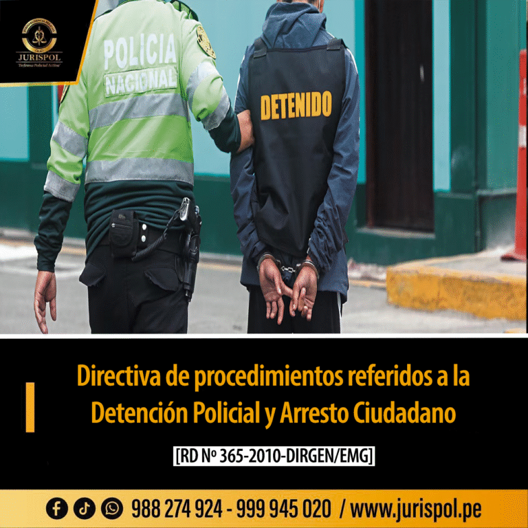 Directiva que establece normas y procedimientos del personal de la PNP, en la aplicación de los artículos 259 y 260 del CPP, referido a la detención policial, arresto ciudadano en flagrante delito [Directiva PNP Nº 11-18-2010-EMG-PNP-DIRPEP/DIVPLAN-B]