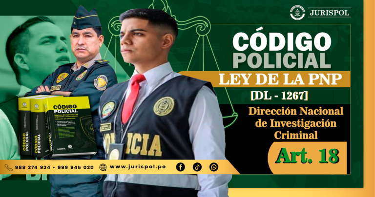 Artículo 18 de la Ley de la PNP.- Dirección Nacional de Investigación Criminal [DL 1267]