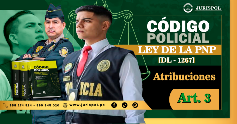 Artículo 3 de la Ley de la PNP.- Atribuciones [DL 1267]