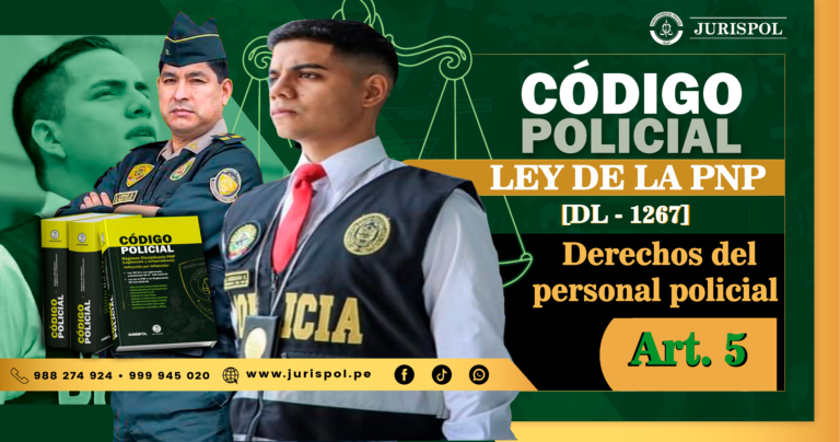 Artículo 5 de la Ley de la PNP.- Derechos del personal policial [DL 1267]