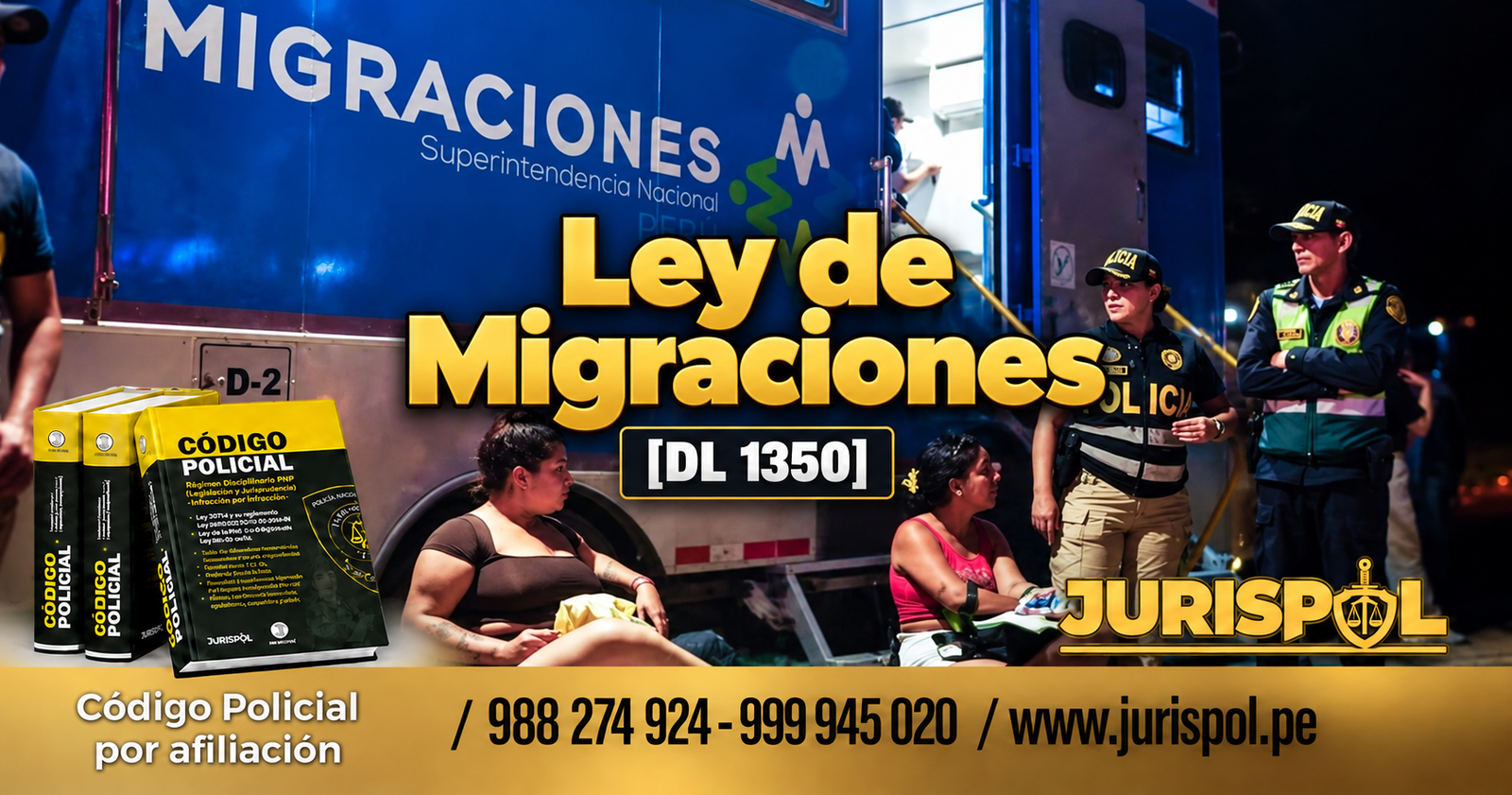 Ley de Migraciones [DL 1350]