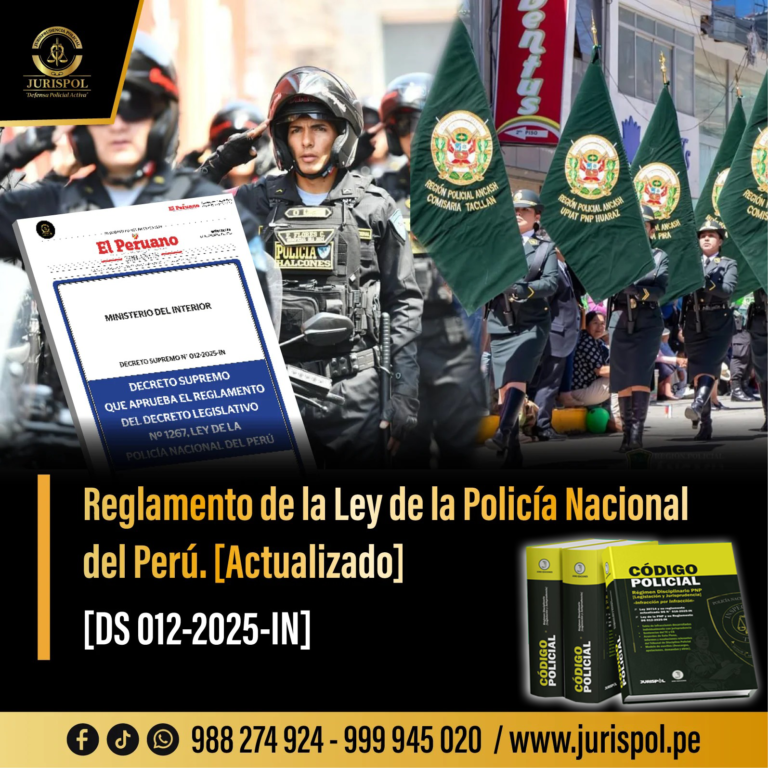 Reglamento del DL 1267, Ley de la PNP [DS 012-2025-IN]
