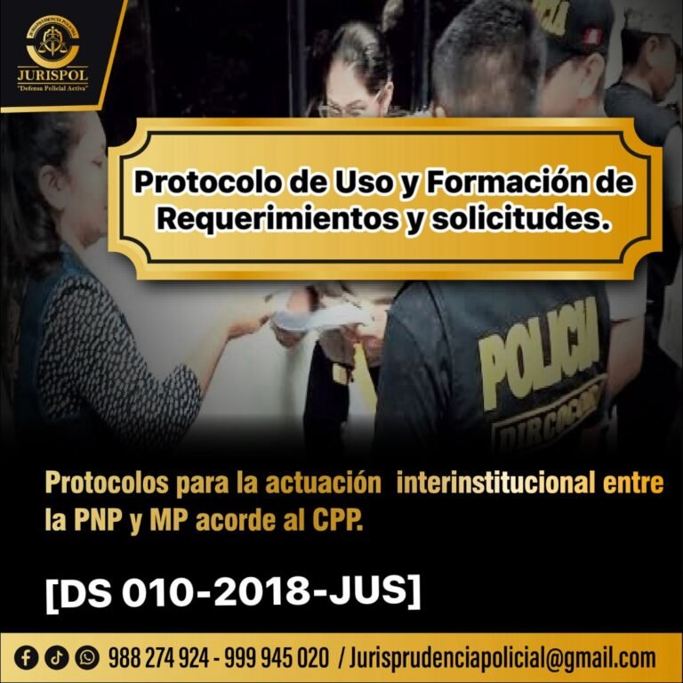 Protocolo de uso y formación de requerimientos y solicitudes [DS 010-2018-JUS]