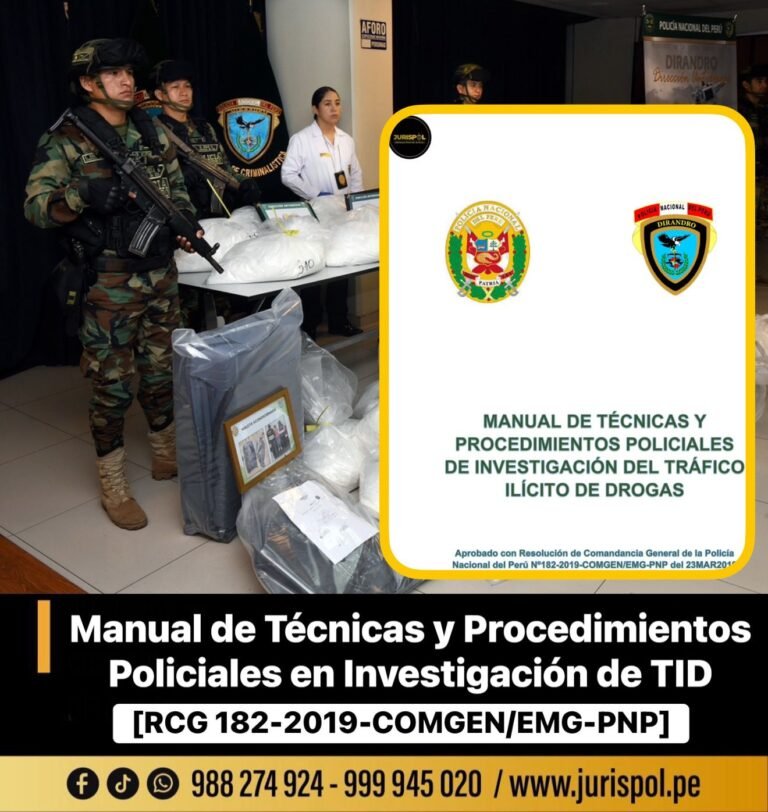 Manual de técnicas y procedimientos policiales de investigación del trafico ilícito de drogas [RCG 182-2019-COMGEN/EMG-PNP]