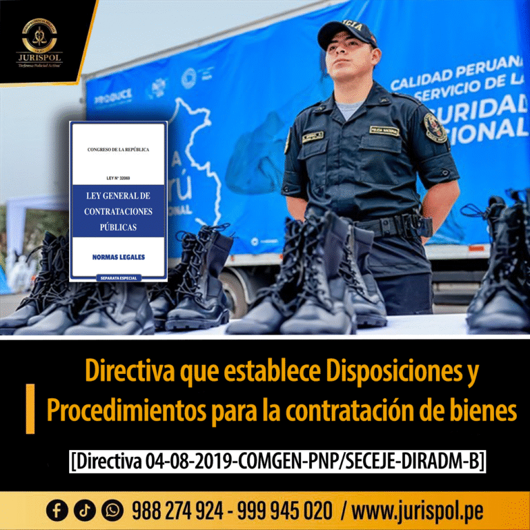Directiva que establece Disposiciones y Procedimientos para la contratación de bienes y servicios en la PNP [Directiva 04-08-2019-COMGEN-PNP/SECEJE-DIRADM-B]