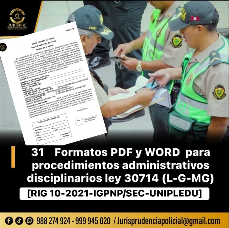 31 formatos para procedimientos administrativos disciplinarios de la Ley 30714 [RIG 10-2021-IGPNP/SEC-UNIPLED]