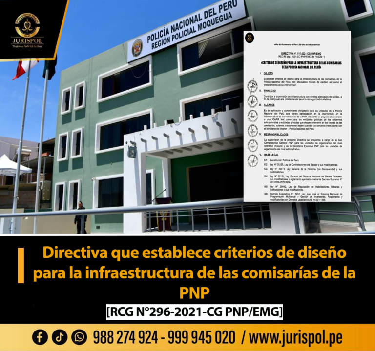 Directiva que establece criterios de diseño para la infraestructura de las comisarías de la PNP [Directiva 010-2021-CG PNP/EMG]