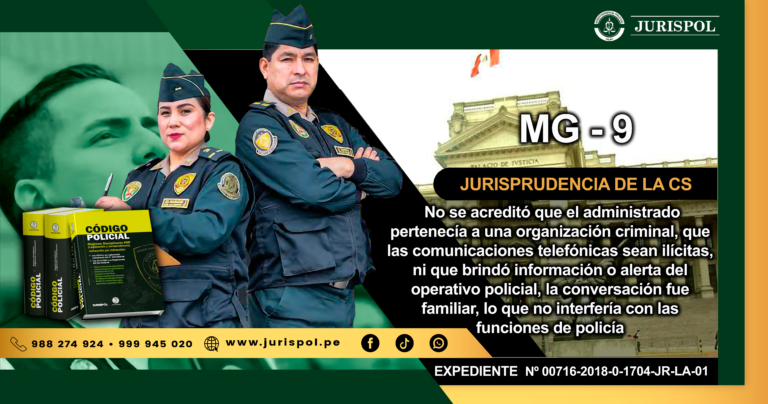 MG-9.- No se acreditó que el administrado pertenecía a una organización criminal, que las comunicaciones telefónicas sean ilícitas, ni que brindó información o alerta del operativo policial, la conversación fue familiar, lo que no interfería con las funciones de policía