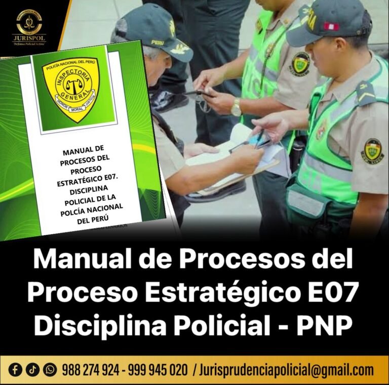 Manual del Proceso Estratégico E07. Disciplina Policial de la PNP [RCG 338-2021-CG PNP/IG]