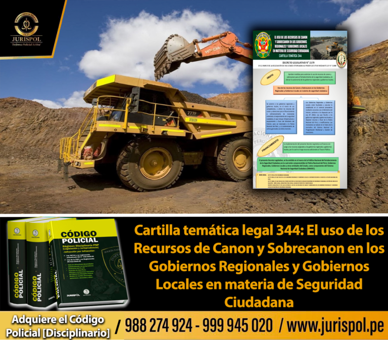 Cartilla temática legal 344: El uso de los Recursos de Canon y Sobrecanon en los Gobiernos Regionales y Gobiernos Locales en materia de Seguridad Ciudadana