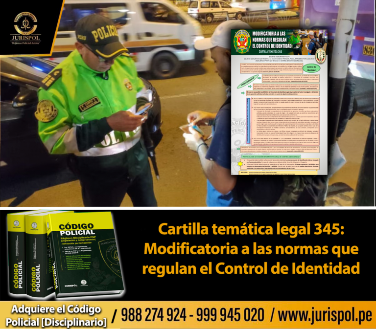 Cartilla temática legal 345: Modificatoria a las normas que regulan el Control de Identidad