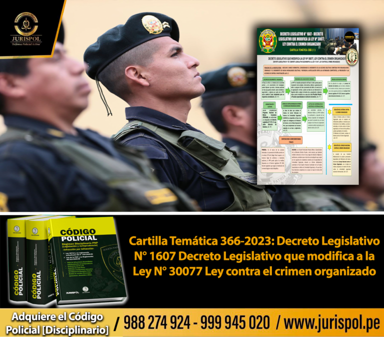 Cartilla Temática 366-2023: Decreto Legislativo N° 1607 Decreto Legislativo que modifica a la Ley N° 30077 Ley contra el crimen organizado