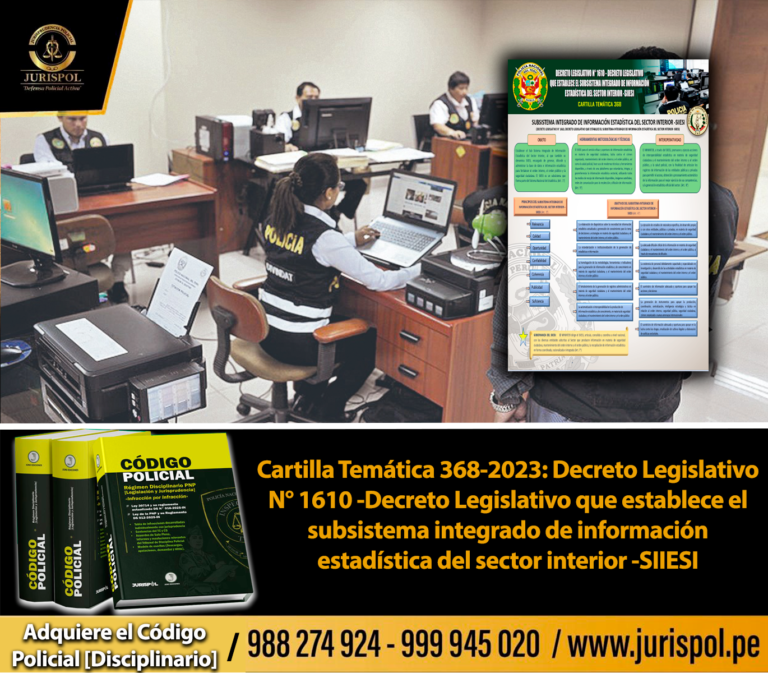 Cartilla Temática 368-2023: Decreto Legislativo N° 1610 -Decreto Legislativo que establece el subsistema integrado de información estadística del sector interior -SIIESI
