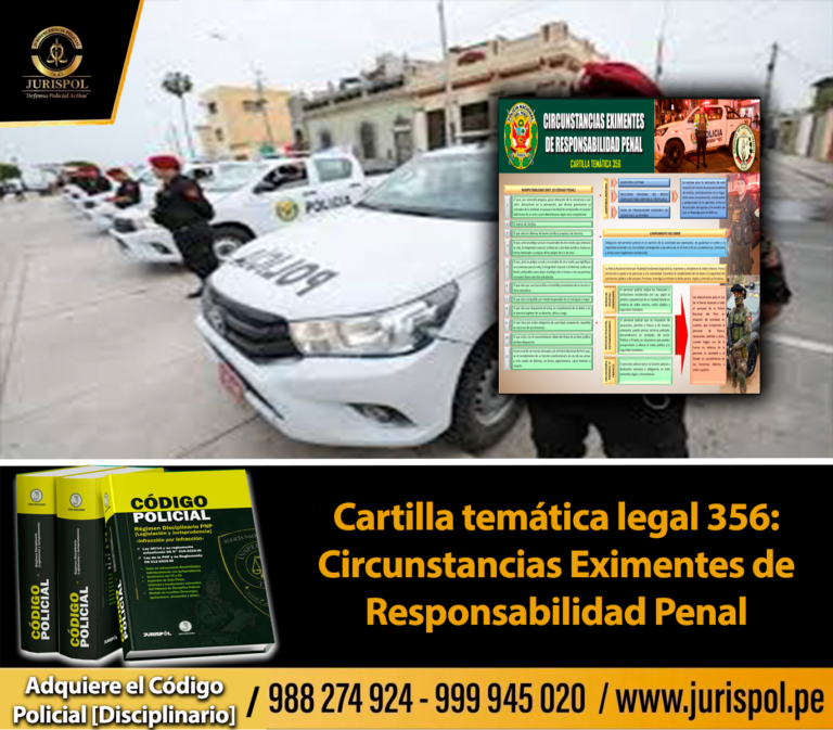 Cartilla temática PNP 356-2023: Circunstancias Eximentes de Responsabilidad Penal