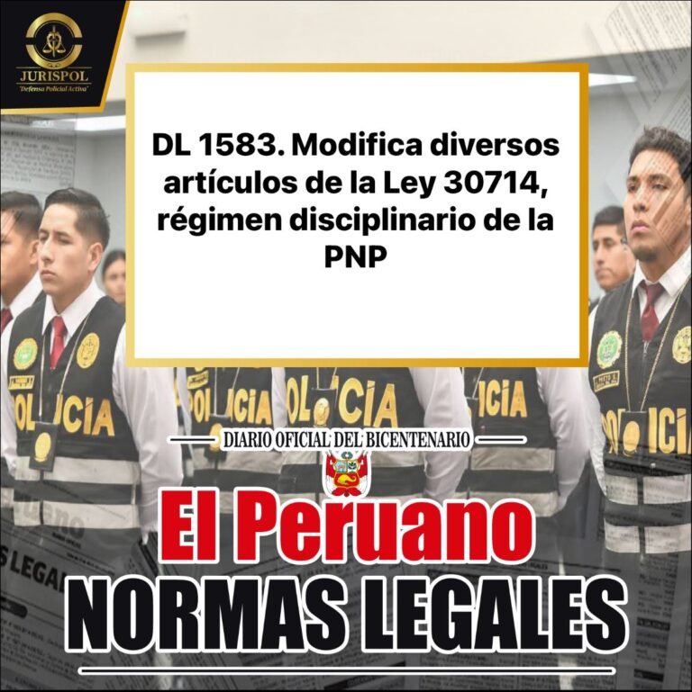 DL 1583. Modifica diversos artículos de la Ley 30714, régimen disciplinario de la PNP