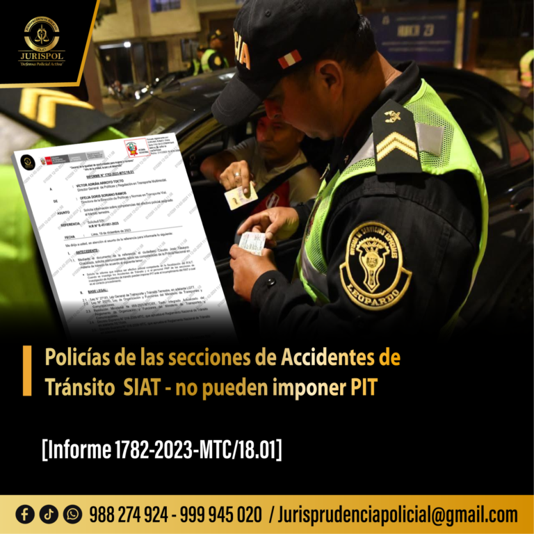 Policías de las secciones de Accidentes de Tránsito SIAT, no pueden imponer PIT [Informe 1782-2023-MTC/18.01]