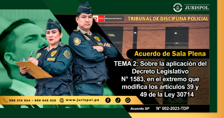 Tema 2: Aplicación del DL 1583, en los artículos 39 y 49 de la Ley 30714 [Acuerdo de sala plena 001-2023]