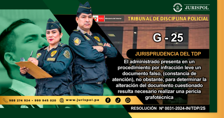 G-25. El administrado presenta en un procedimiento por infracción leve un documento falso, (constancia de atención), no obstante, para determinar la alteración del documento cuestionado resulta necesario realizar una pericia grafotécnica