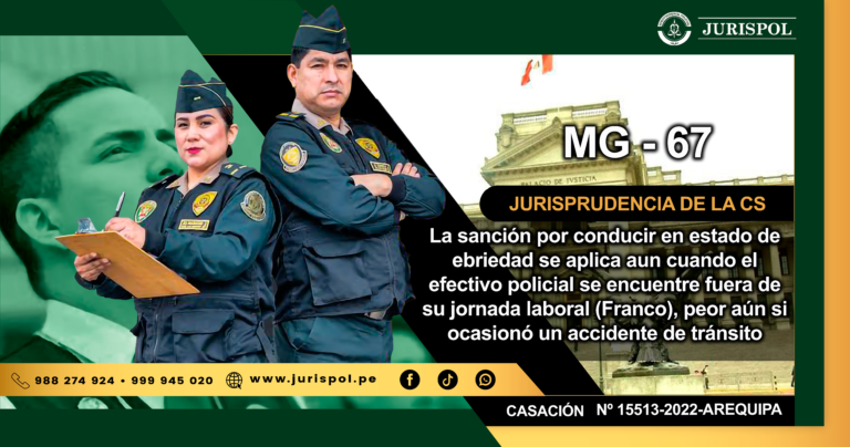MG-67.- La sanción por conducir en estado de ebriedad se aplica aun cuando el efectivo policial se encuentre fuera de su jornada laboral (Franco), peor aún si ocasionó un accidente de tránsito