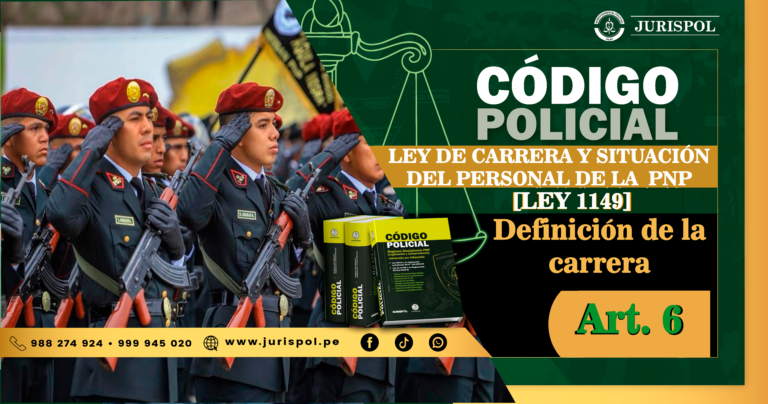 Artículo 6.- Definición de la carrera de la Ley de Carrera y Situación del Personal de la PNP.- [DL 1149]