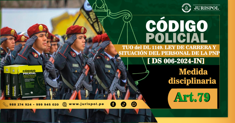 Artículo 79. Medida disciplinaria.- TUO de la Ley de la carrera y situación del Personal PNP [DS 006-2024-IN]