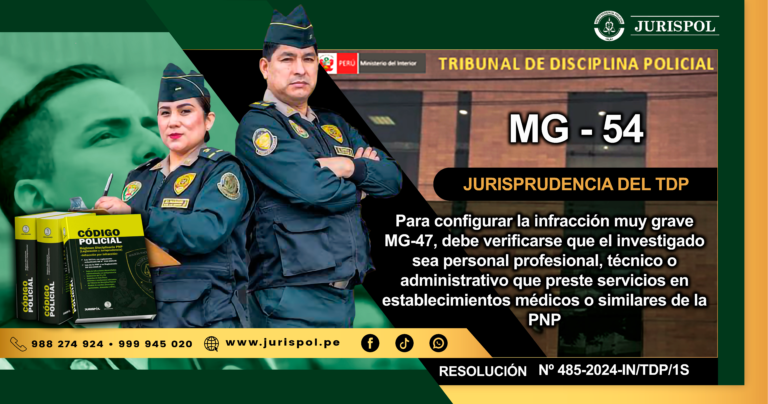 Para configurar la infracción muy grave MG-47, debe verificarse que el investigado sea personal profesional, técnico o administrativo que preste servicios en establecimientos médicos o similares de la PNP [RESOLUCIÓN N° 485-2024-IN/TDP/1S]