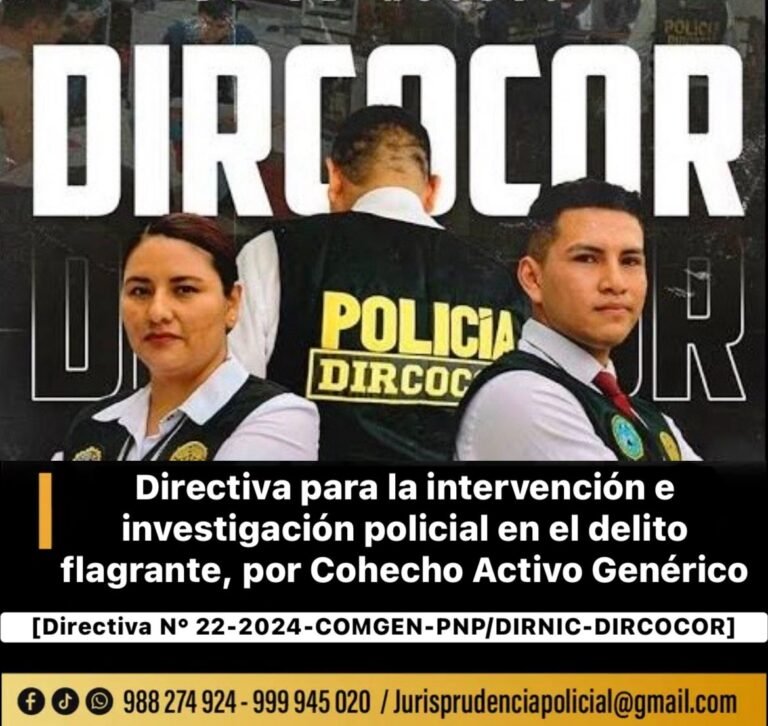 Directiva para la intervención e investigación policial en el delito flagrante, por Cohecho Activo Genérico [Directiva 22-2024-COMGEN-PNP/DIRNIC-DIRCOCOR]