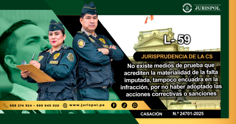 L-59.- Interpretación errónea del tipo disciplinario L-15 (Actualmente L-59); no existe medios de prueba que acrediten la materialidad de la falta imputada, tampoco encuadra en la infracción, por no haber adoptado las acciones correctivas o sanciones