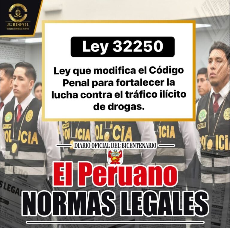 Ley 32250: Ley que modifica el Código Penal, Decreto Legislativo 635, para fortalecer la lucha contra el tráfico ilícito de drogas