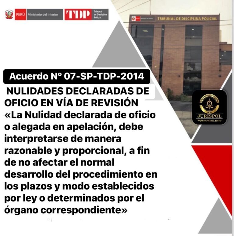 Acuerdo Nº 07-SP-TDP-2014: La Nulidad del TDP debe interpretarse de manera razonable y proporcional, a fin de no afectar el normal desarrollo del procedimiento en los plazos y modo establecidos por ley