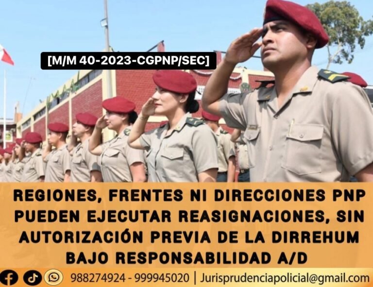 Regiones, frentes, ni direcciones policiales, no pueden ejecutar reasignaciones sin PREVIA autorización de la DIRREHUM, con resolución y bajo responsabilidad