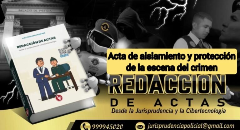 Formato: Acta de aislamiento y protección de la escena del crimen
