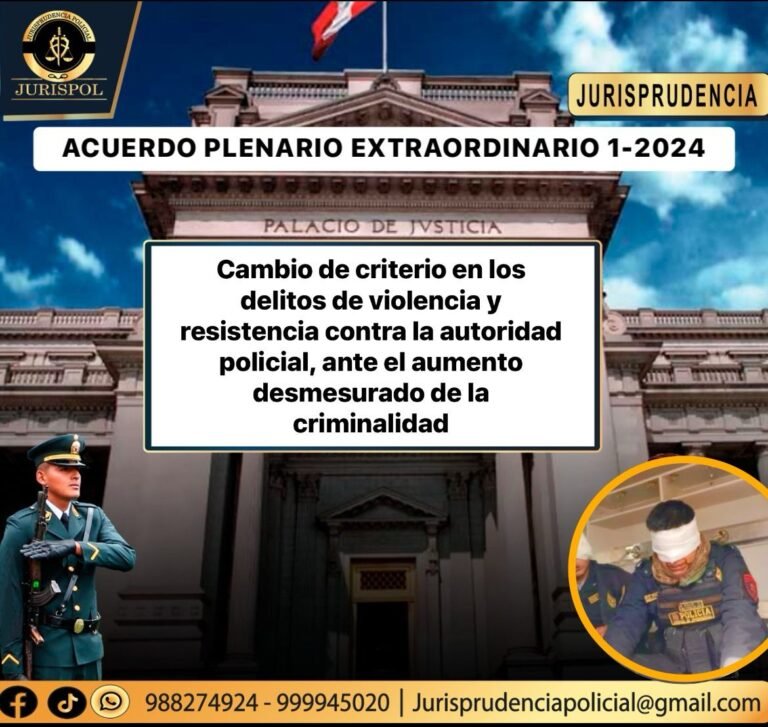 Acuerdo Plenario 1-2024: Delito de violencia y resistencia contra la autoridad policial