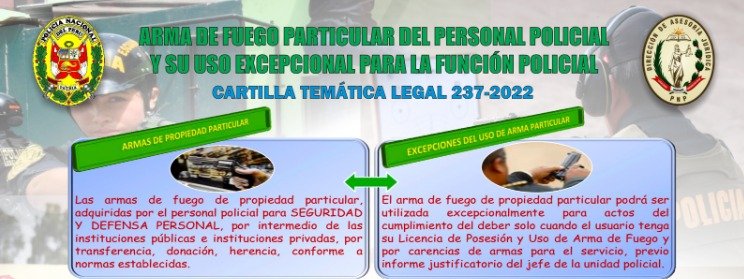 Cartilla Temática PNP 237-2022: Arma de fuego del personal Policial y su uso excepcional para la función policial