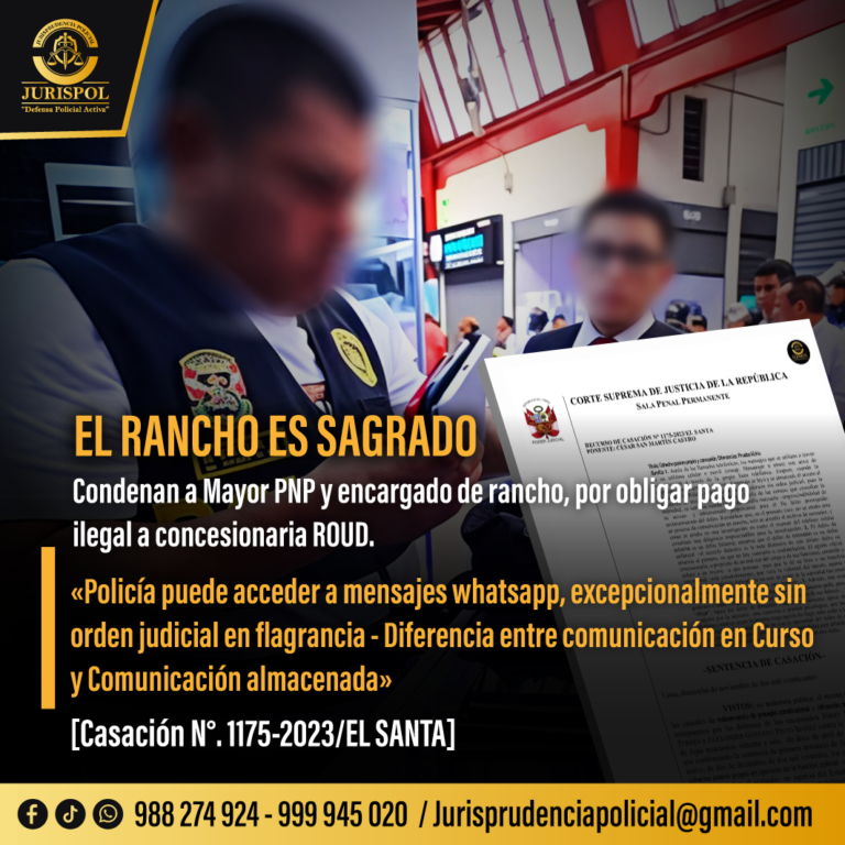 Casación 1175-2023 El santa: Policía puede acceder a mensajes y llamadas en flagrancia. Diferencia entre comunicación en curso y almacenada