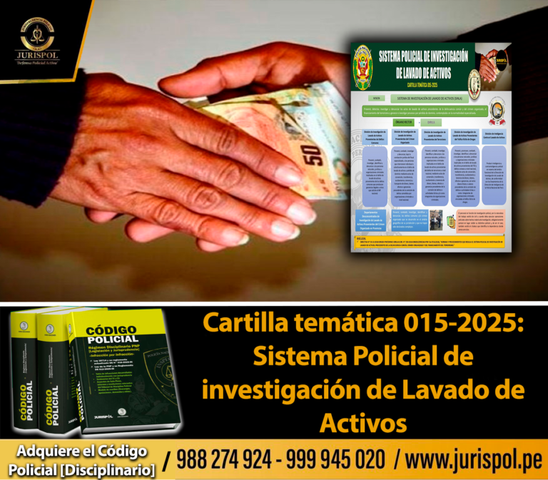Cartilla temática 015-2025: Sistema Policial de investigación de Lavado de Activos