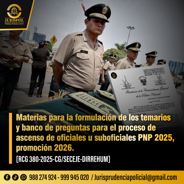 Materias para formulación del examen de conocimientos de oficiales. Proceso de ascenso 2025 [RCG N°380 -2025-CG PNPSECEJE-DIRREHUM]