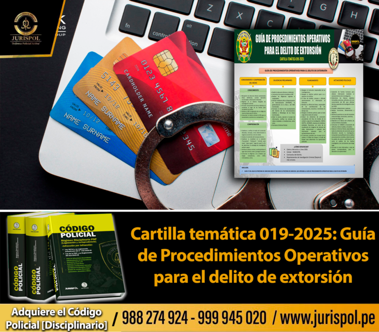 Cartilla temática 019-2025: Guía de Procedimientos Operativos para el delito de extorsión
