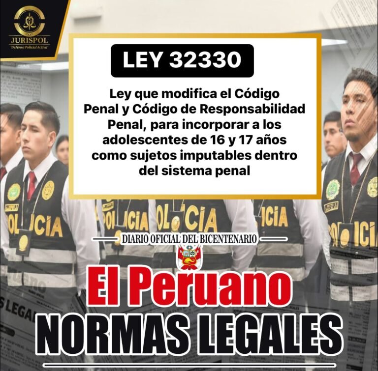 LEY Nº 32330- Ley que modifica el CP, DL 635, y el CRPA, DL1348, para incorporar a los adolescentes de 16 y 17 años como sujetos imputables dentro del Sistema Penal