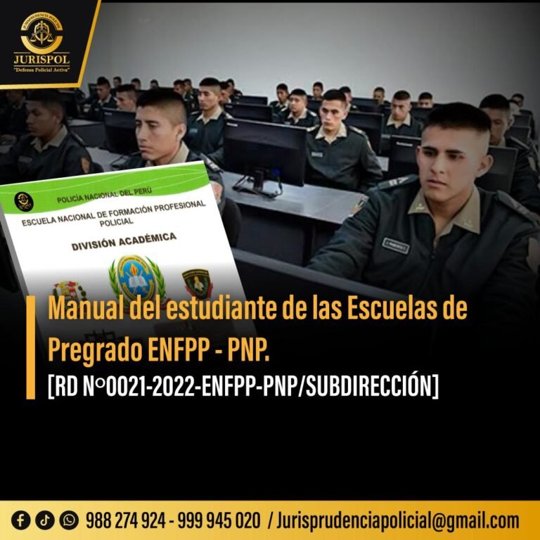 Manual del estudiante de las Escuelas de Pregrado ENFPP PNP [RD 0021-2022-ENFPP/SUBDIRECCIÓN]