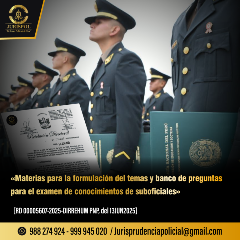 Materias para la formulación de temas y banco de preguntas para el examen de conocimiento de Suboficiales PNP [RD 5607-2025-DIRREHUM-PNP]