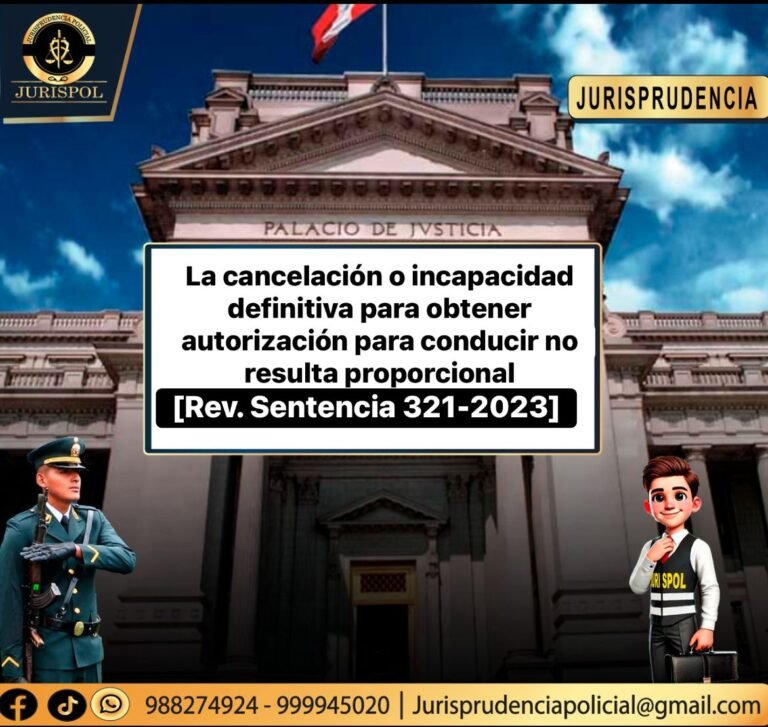 La cancelación o incapacidad definitiva para obtener autorización para conducir no resulta proporcional  desde el fin resocializador [Rev.  de Sentencia NCPP 321-2019-HUÁNUCO]