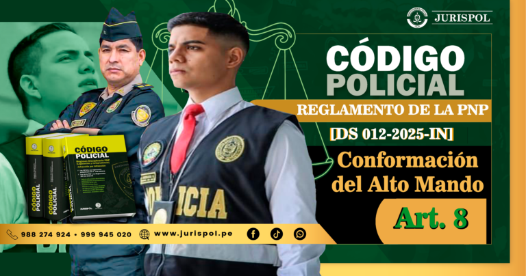 Artículo 8. Conformación del Alto Mando .- Reglamento de la Ley de la PNP [DS 012-2025-IN]