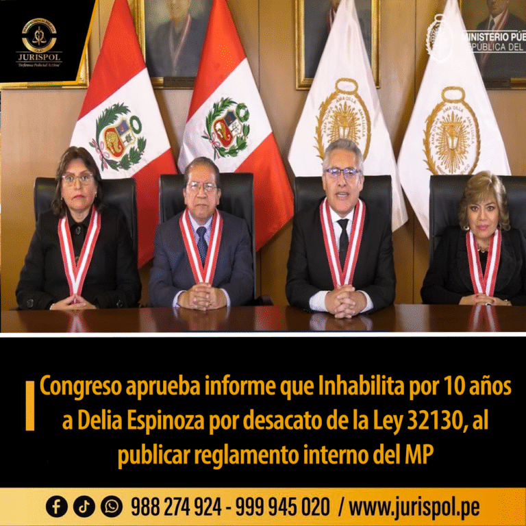 Congreso aprueba informe que Inhabilita por 10 años a Delia Espinoza por desacato de la Ley 32130, al publicar reglamento interno del MP