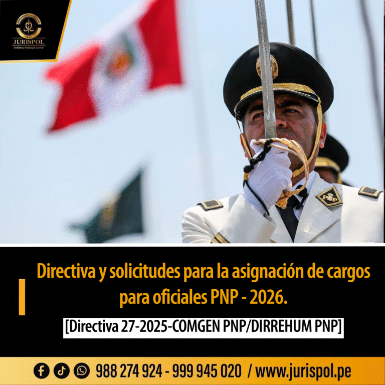 Directiva que establece solicitudes para la asignación de cargos para oficiales PNP – 2026 [Directiva 27 -2025-COMGEN-PNP/DIRREHUM-PNP]