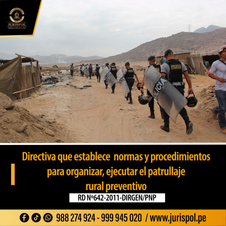 Directiva que establece normas y procedimientos para organizar, ejecutar y evaluar el patrullaje rural preventivo [Directiva DGPNP  23-2011-DIRGEN-EMP-PNP/OAE-B]